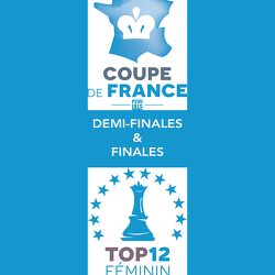 Paris 2022 Phase Finale Coupe de France & TOP 12 féminin